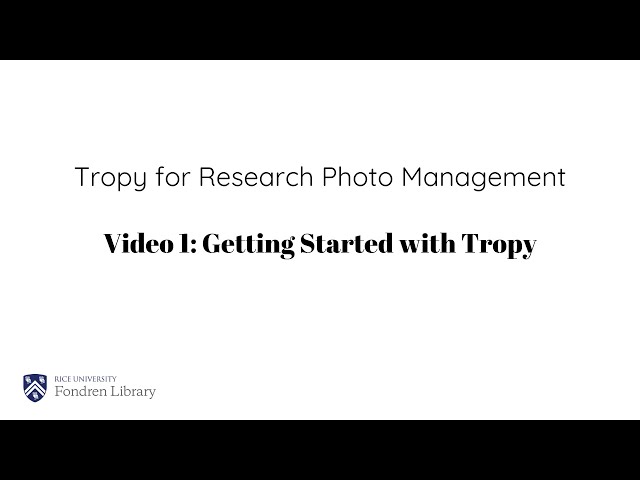 Managing Research Photos with Tropy – Part 1: Setup & Basics