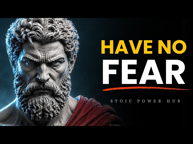 The Stoic Secrets That Make You Fearless | Stoicism Philosophy 