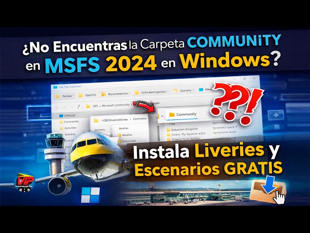 Can't find the Community folder in MSFS 2024 on Windows? Install free liveries and themes.
