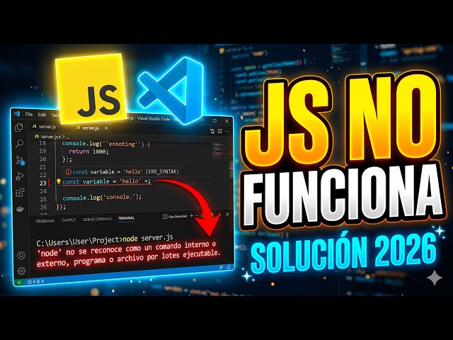 JavaScript NO funciona en VS Code (SOLUCIÓN 2026)