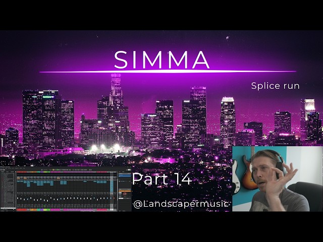 House Music using Only Splice | The Final Track | Simma Splice Run Pt.14 | Landscaper