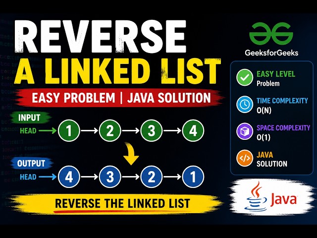 Reverse a Linked List | Easy Java Solution | GFG Interview Question