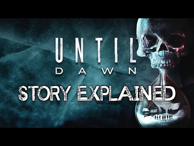 Until Dawn - Story Explained