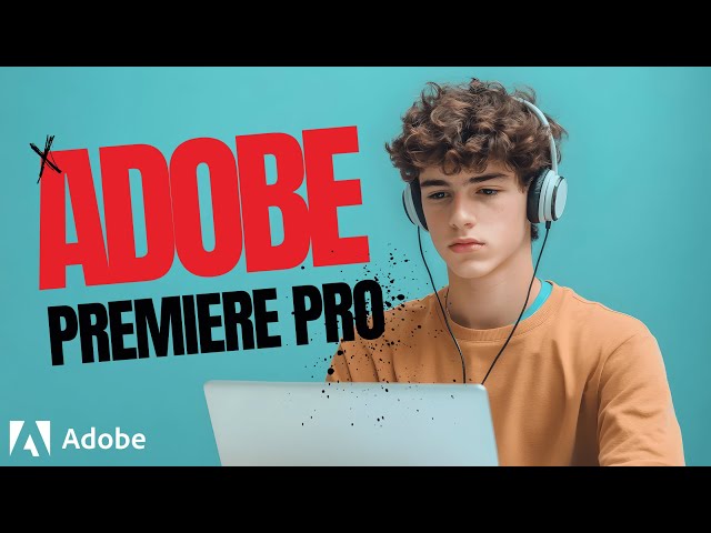 Adobe Premiere Pro Tutorial For Beginners: Master Video Editing in 2025​