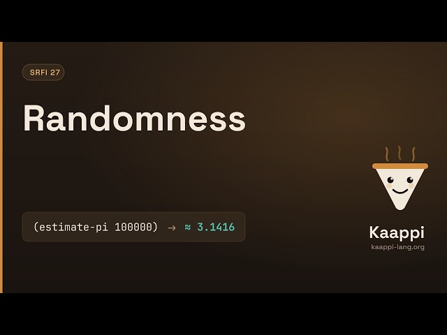 Randomness in Kaappi Scheme — SRFI 27