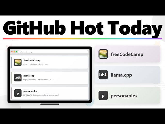 3 Game-Changing GitHub Projects: freeCodeCamp, llama.cpp & personaplex!