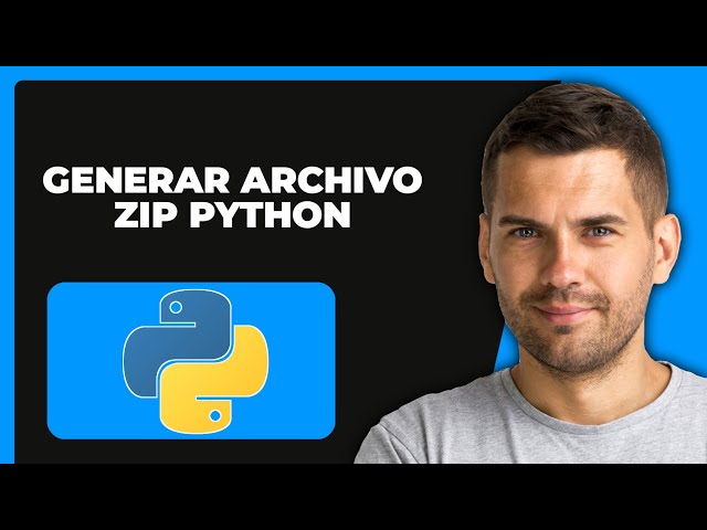 Cómo Generar un Archivo Zip en Phyton (Rápido y Fácil)