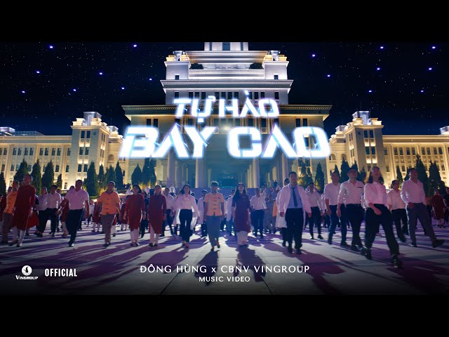 TỰ HÀO BAY CAO | OFFICIAL MV