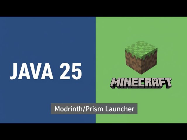 How to install Java 25 Modrinth/Prism Launcher