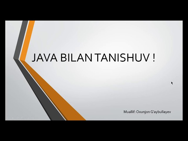 Java dasturlash tili bilan tanishib olamiz!