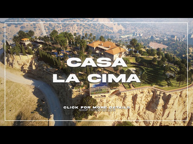[MLO] La Cima Estate GTA RP FiveM