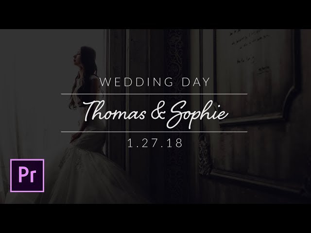 Create Minimal Wedding Titles in Adobe Premiere Pro - Tutorial