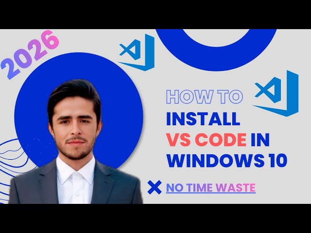 How to Install VS Code on Windows 10 | Beginner Friendly 🚀