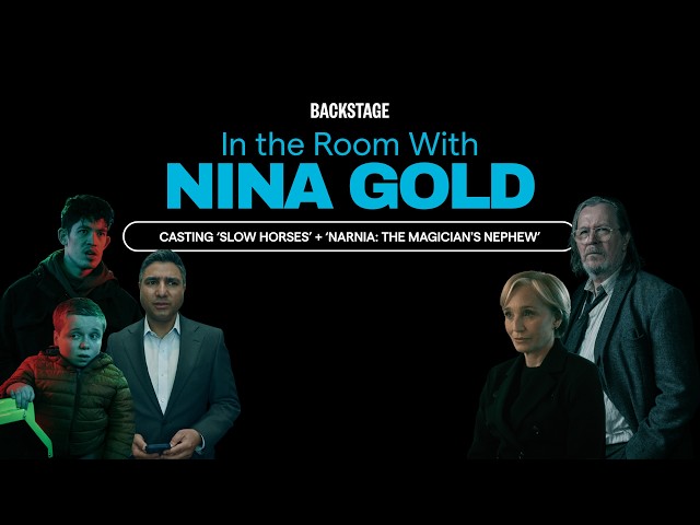 In the Room With Nina Gold | Casting ‘Slow Horses,’ + ‘Narnia’