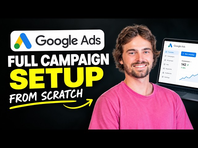 Google Ads Beginner Tutorial for 2026