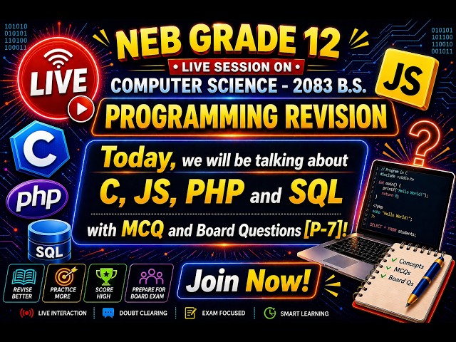 NEB Grade 12 Computer Science programming revision(C,JS,PHP,SQL,mcq + board )2083 B.S.(p-7) s-33]