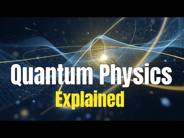 Quantum Physics Explained Slowly: Waves,  Particles & the Mysteries of Reality