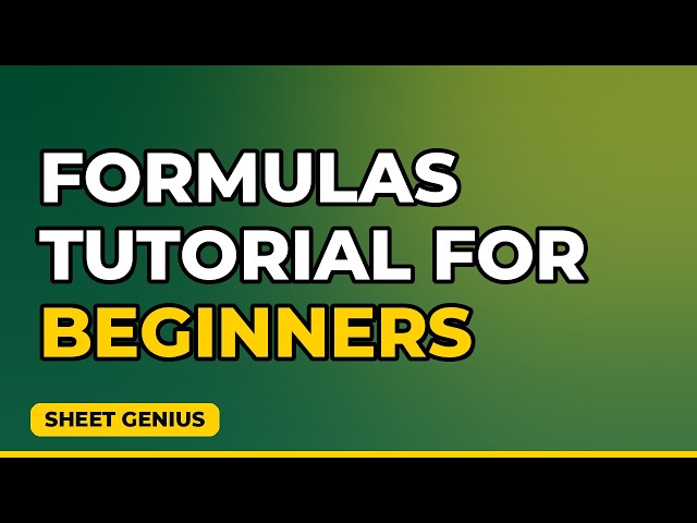 formulas Tutorial for Beginners (2026 Edition) (Updated)