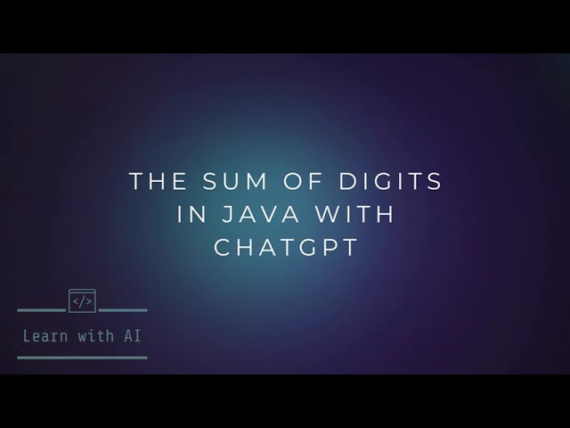🔥 Sum of Digits in Java with AI | Master Java Programming with the Power of AI! 🔥