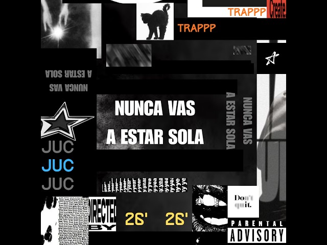 JUC - Nunca vas a estar sola (Official lyric video)