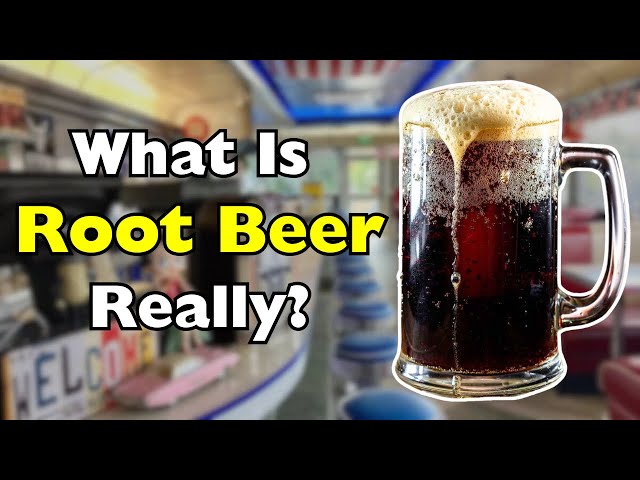 What Is Root Beer? The Surprising Origin Story