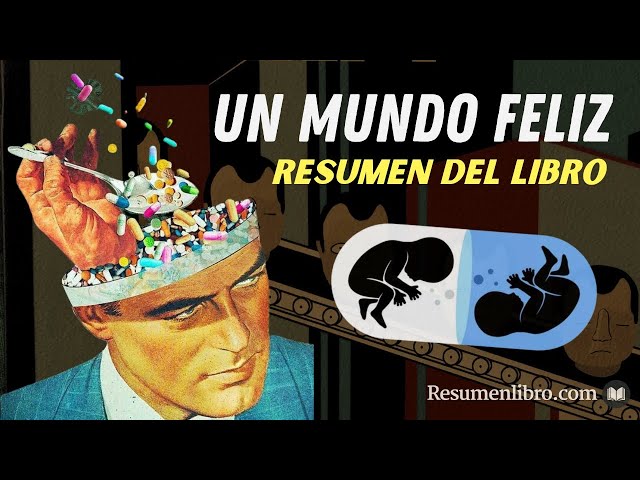 RESUMEN de UN MUNDO FELIZ 💊 Aldous Huxley (1932)