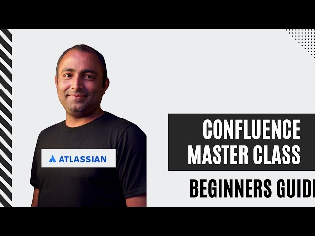 Confluence for Beginners Complete Step by Step Tutorial 2026