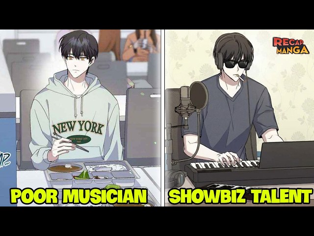 Reborn To Change His Fate, A Poor Musician Hides His Identity And Takes Over Showbiz