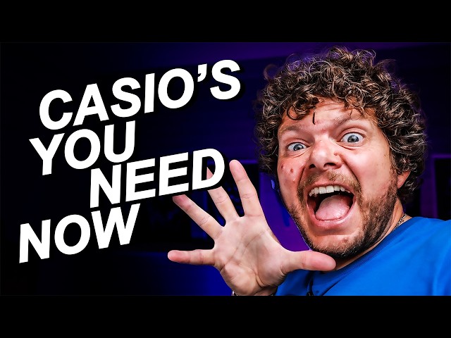 5 Casio’s Everyone Should Buy Now!