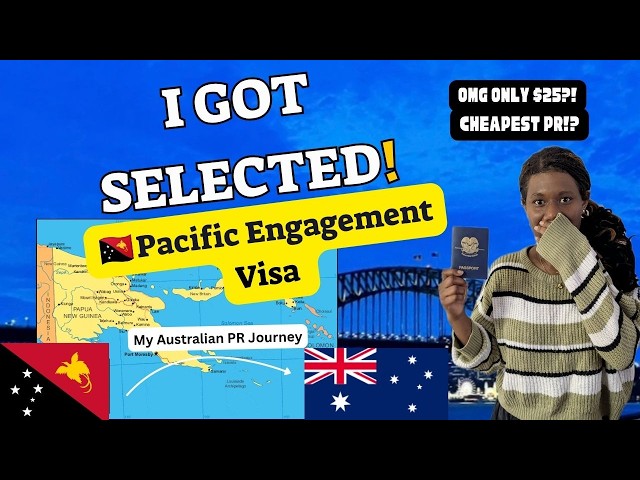 Pacific Engagement Visa 192 SUCCESS! 🇵🇬 Step-by-Step Australian PR Process 🇦🇺