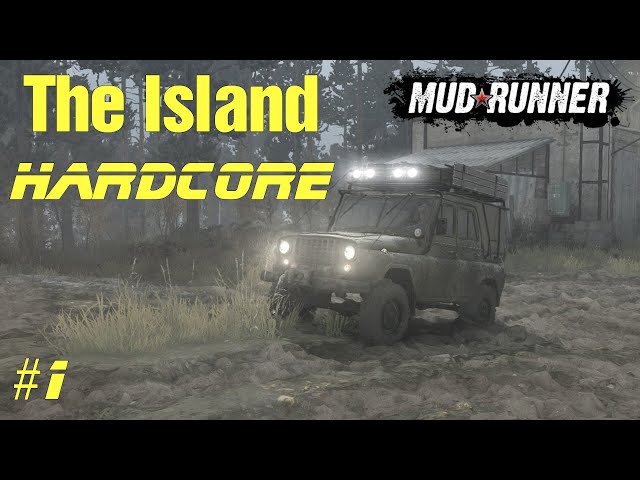 Spintires : Mudrunner - The Island HARDCORE #1 - Mapping The Region