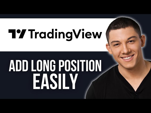 How to Use Long Position in TradingView