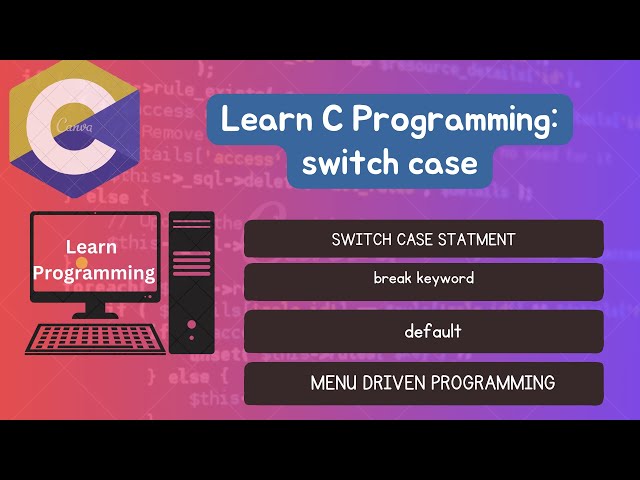 Lecture 20. C Programming || switch-case Statement