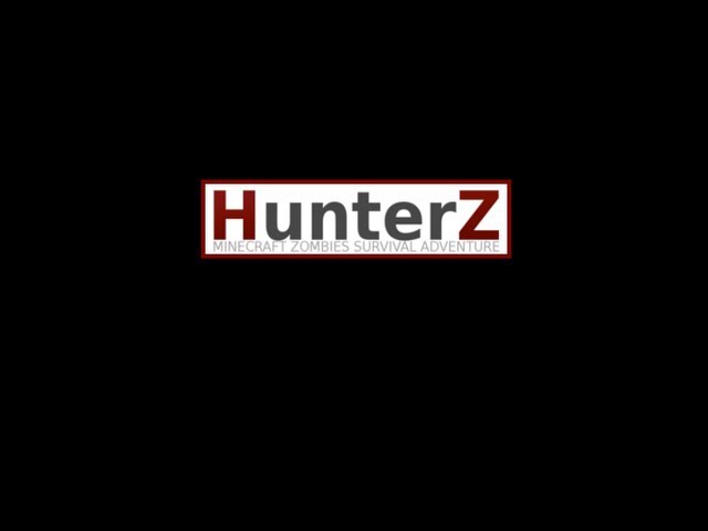 | HunterZ | Saison 1 | # FINAL | "Plan foireux" | [ORIGINALHD] | Par hernesto97 |