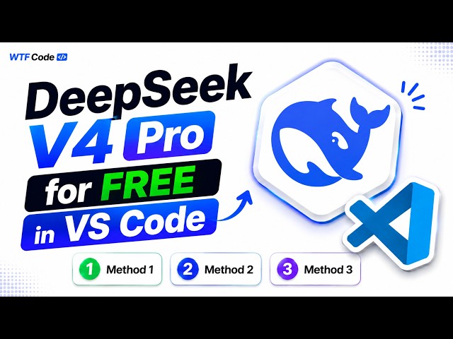 DeepSeek V4 Pro for FREE in VS Code (3 Methods)