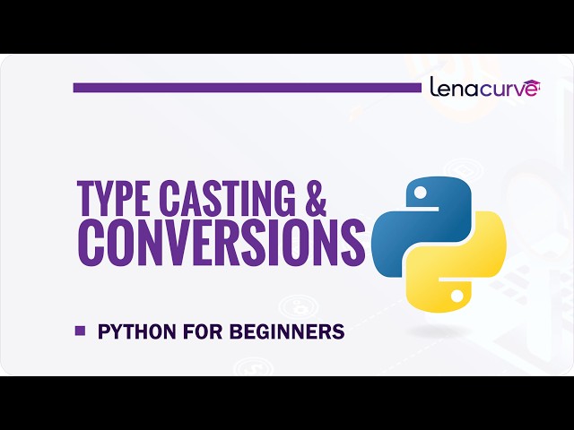 Python Type Casting & Type Conversion Explained | Convert Data Types in Python for Beginners