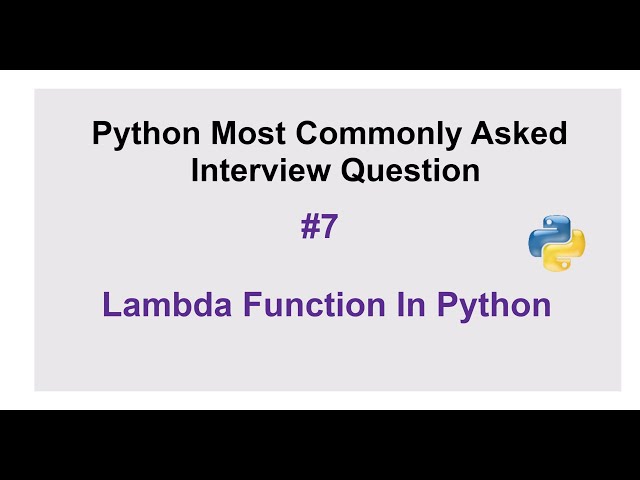 Python Interview Questions #7 - lambda function in python