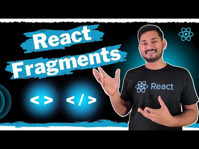 What are React Fragments? | Hindi | The Complete React Course | Ep.15