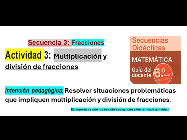 6th Grade Math Sequence 3 (Act. 3: Multiplication and Division of Fractions)