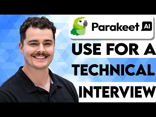 How To Use Parakeet AI For A Technical Interview [2026 Guide]