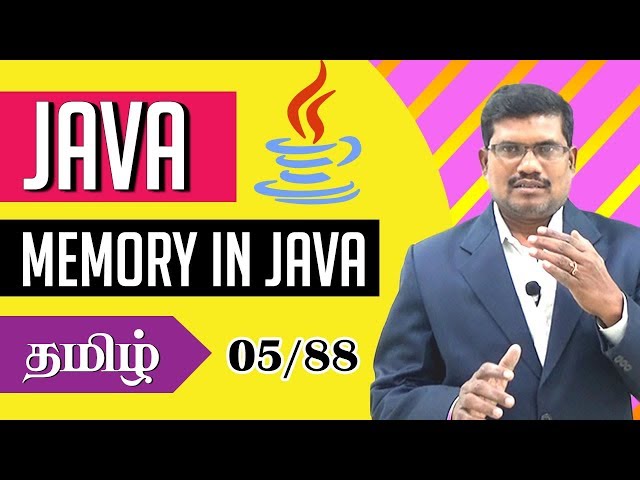 #5 Memory in Java || Core Java in Tamil