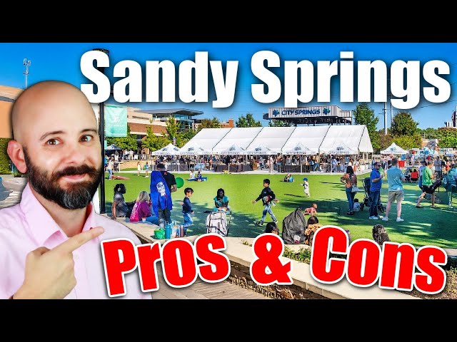 Living in Sandy Springs Georgia Pros and Cons
