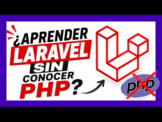 🔴 Is It Possible to Learn Laravel Without Knowing PHP? | 25