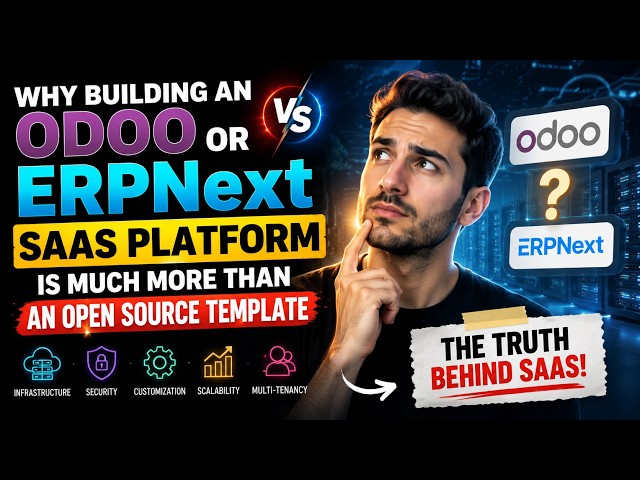 Why Building an Odoo or ERPNext SaaS Platform Is Much More Than an Open Source Template ⭐⭐⭐⭐⭐