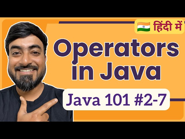 Operators in Java | Hindi | Java 101 [2-7]