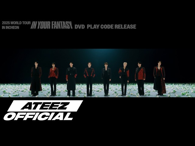 ATEEZ(에이티즈) 2025 WORLD TOUR [IN YOUR FANTASY] IN INCHEON DVD / PLAYCODE Preview
