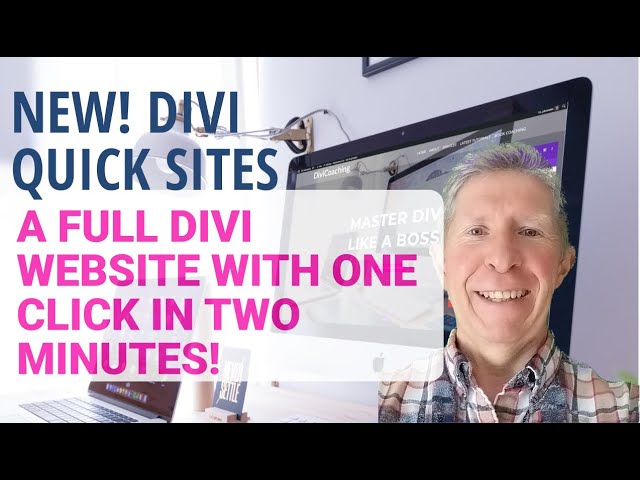 Get Your Website Up In Minutes With Divi Quick Sites!
