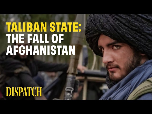 Inside the Taliban’s New Afghanistan