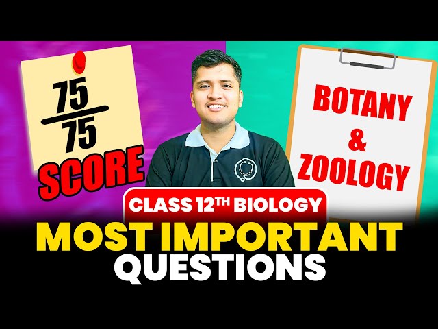 Class 12th Biology || 100% Sure Shot Questions 🔥|| Score 75/75 || NEB EXAM 2082 Final Hour Revision