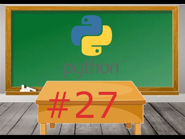Python Basics 27 | Python Tutorial